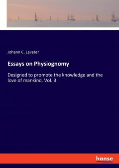 Essays on Physiognomy