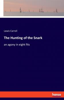 The Hunting of the Snark