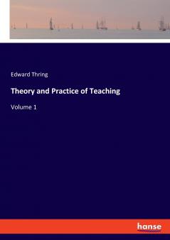 Theory and Practice of Teaching