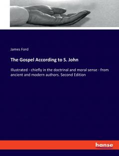 The Gospel According to S. John