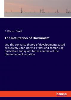 The Refutation of Darwinism