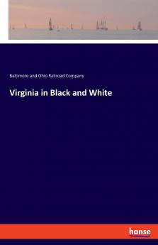 Virginia in Black and White