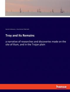 Troy and Its Remains