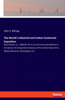 The World's Industrial and Cotton Centennial Exposition