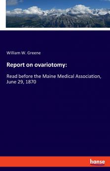Report on ovariotomy