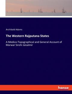 The Western Rajputana States
