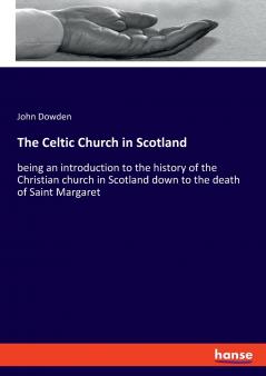 The Celtic Church in Scotland