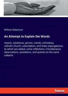 An Attempt to Explain the Words