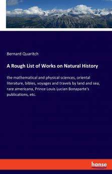 A Rough List of Works on Natural History