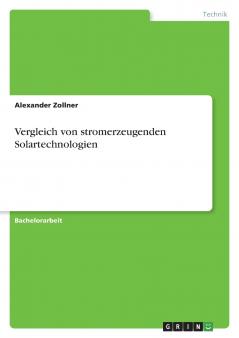 Vergleich von stromerzeugenden Solartechnologien