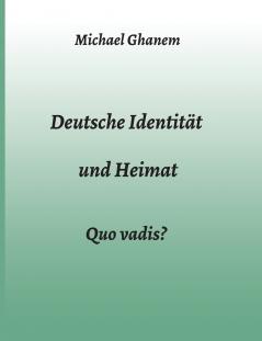 Deutsche Identität und Heimat