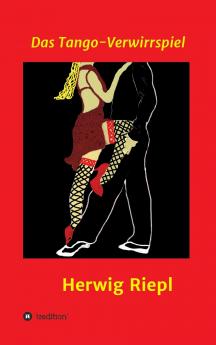 Das Tango-Verwirrspiel