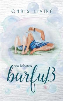 Am liebsten barfuß