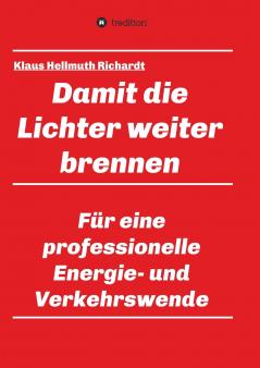 Damit die Lichter weiter brennen