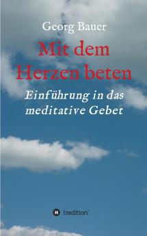 Mit dem Herzen beten