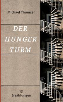 Der Hungerturm