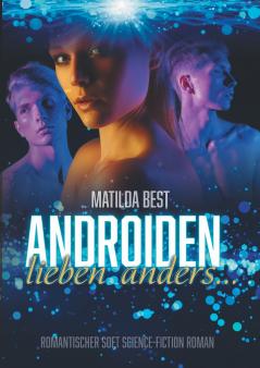 Androiden lieben anders...