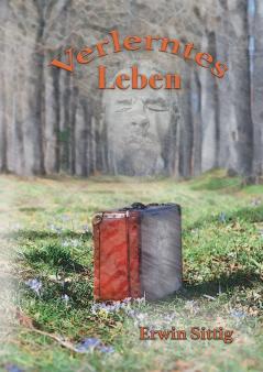 Verlerntes Leben