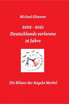 Deutschlands verlorene 16 Jahre
