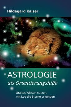 Astrologie als Orientierungshilfe