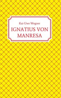 IGNATIUS VON MANRESA