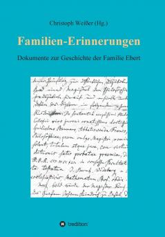 Familien-Erinnerungen aus vergangenen Jahrhunderten