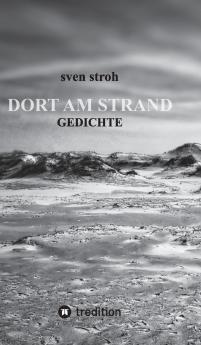 Dort am Strand