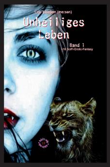 Unheiliges Leben