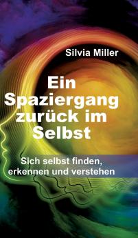 Ein Spaziergang zurück im Selbst