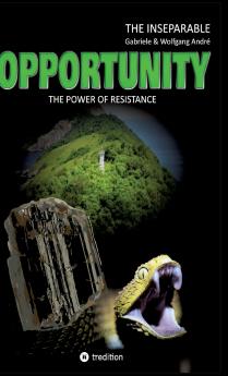 OPPORTUNITY - The power of resistance