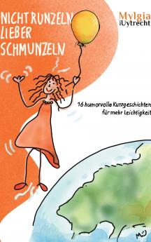 NICHT RUNZELN - LIEBER SCHMUNZELN