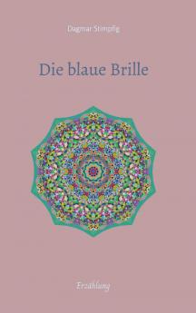 Die blaue Brille eine zauber-hafte Brille