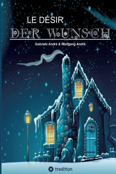 LE DÉSIR - DER WUNSCH (Eine Schneeflocke erzählt eine Geschichte beruhend auf einer wahren Begebenheit in der Zeit des aufstrebenden Wirtschaftswunders)
