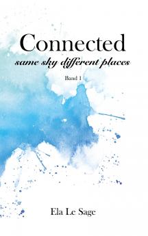 Connected - same sky different places