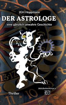 Der Astrologe - eine gänzlich unwahre Geschichte