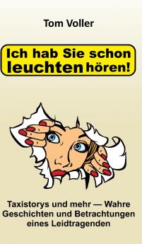 Ich hab Sie schon leuchten hören!