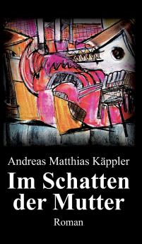 Im Schatten der Mutter