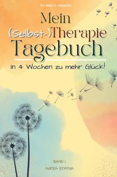 Mein (Selbst-) Therapie-Tagebuch