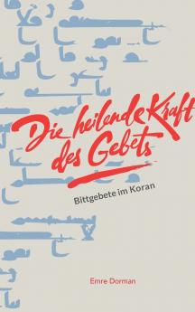 Die heilende Kraft des Gebets