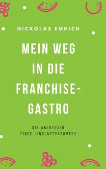 Mein Weg in die Franchise-Gastro