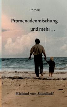 Promenadenmischung und mehr...