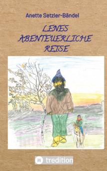 Lenes abenteuerliche Reise