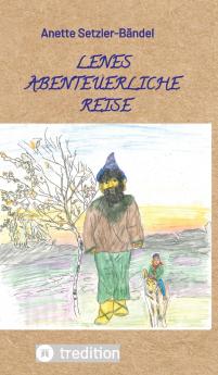 Lenes abenteuerliche Reise
