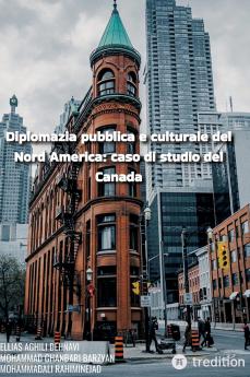 Diplomazia pubblica e culturale del Nord America