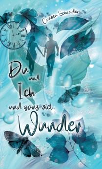 Du und Ich und ganz viel Wunder