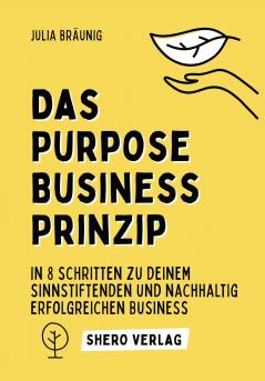 Das Purpose Business Prinzip