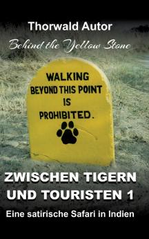 Zwischen Tigern und Touristen 1
