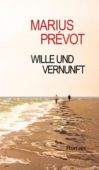 Wille und Vernunft