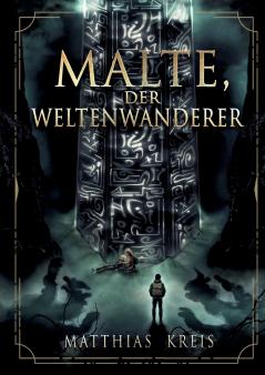 Malte der Weltenwanderer