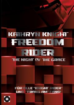 Freedom Rider 1 - The Night of the Grace (German) - 2. Auflage